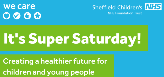 Super Saturdays return to Sheffield to help improve children and young people’s healthcare